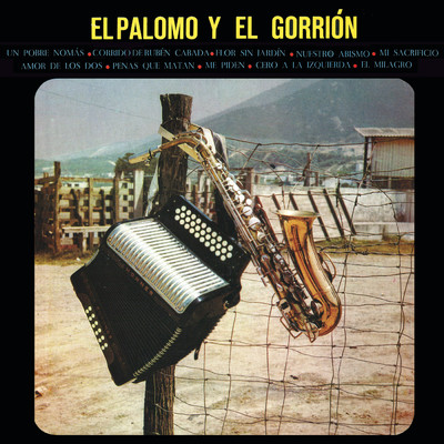 シングル/Nuestro Abismo/El Palomo Y El Gorrion