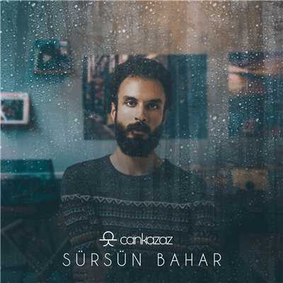 アルバム/Sursun Bahar/Can Kazaz