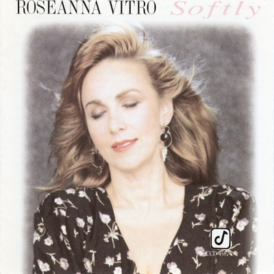 アルバム/Softly/Roseanna Vitro