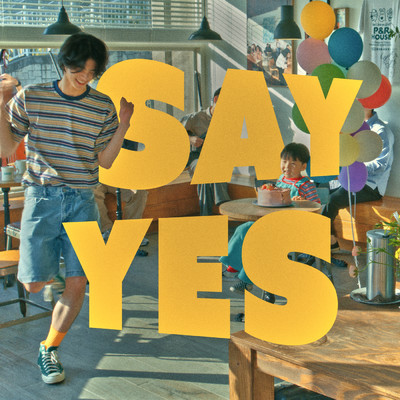 Say Yes/STANDING EGG