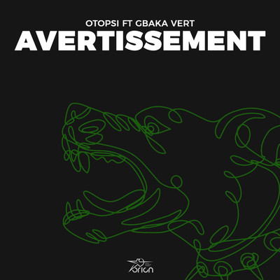 シングル/Avertissement/Otopsi & GBAKA VERT