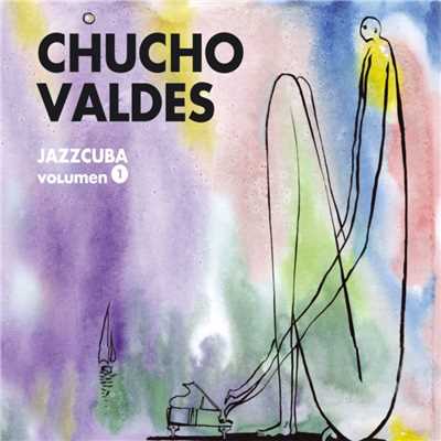 アルバム/JazzCuba. Volumen 1/チューチョ・ヴァルデス
