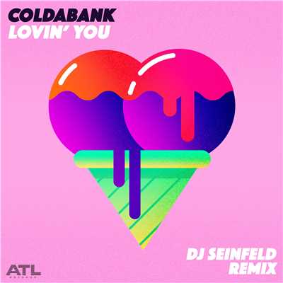 シングル/Lovin' You (DJ Seinfeld Remix)/Coldabank