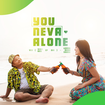 You Neva Alone (feat. Luong Minh Trang)/VCD
