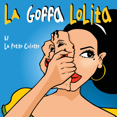 La goffa Lolita/La petite culotte
