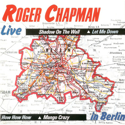 アルバム/Live In Berlin/Roger Chapman