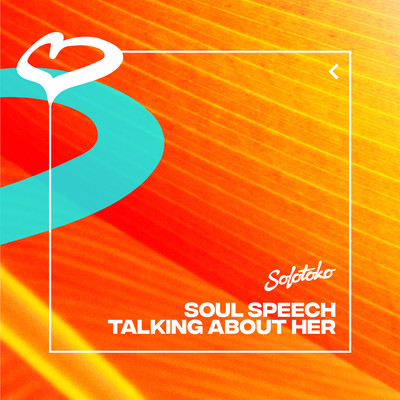 Talking About Her/Soul Speech
