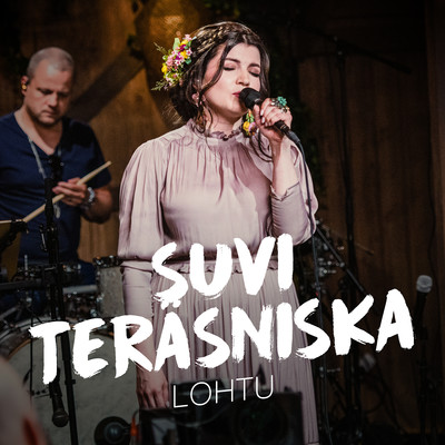 シングル/Lohtu (Vain elamaa kausi 12)/Suvi Terasniska
