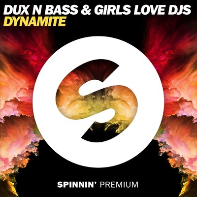 Dux n Bass／Girls Love DJs