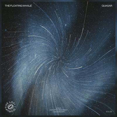 シングル/Quasar/The Floating Whale & Disruptive LoFi