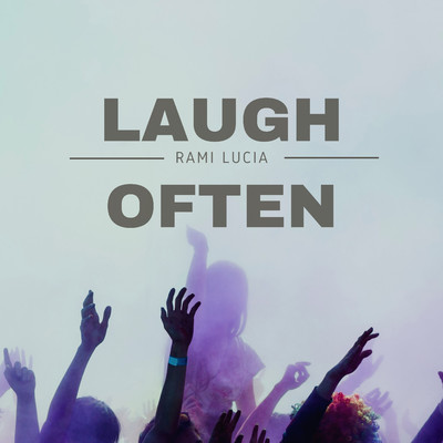 アルバム/Laugh often/Rami Lucia