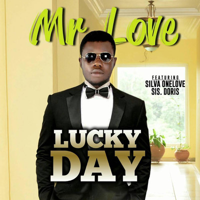 Lucky Day/Mr. Love