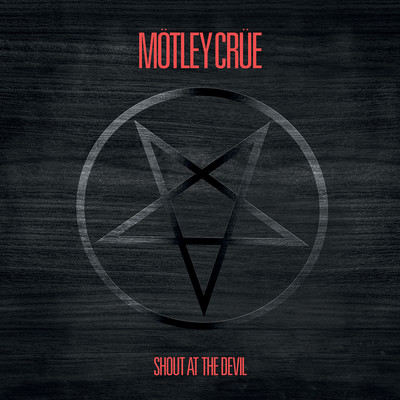 アルバム/Shout At The Devil (40th Anniversary)/Motley Crue