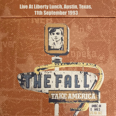 Paranoia Man In A Cheap Shit Room (Live, Liberty Lunch, Austin, 11 September 1993)/The Fall