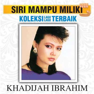 アルバム/Koleksi Lagu Lagu Terbaik/Khadijah Ibrahim