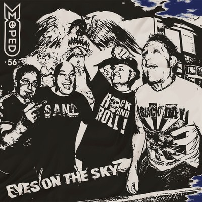 Eyes On The Sky/Moped 56
