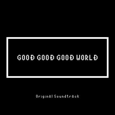 アルバム/ゲボゲボ「グッドグッドグッドワールド」オリジナル・サウンドトラック/kenji tokoname