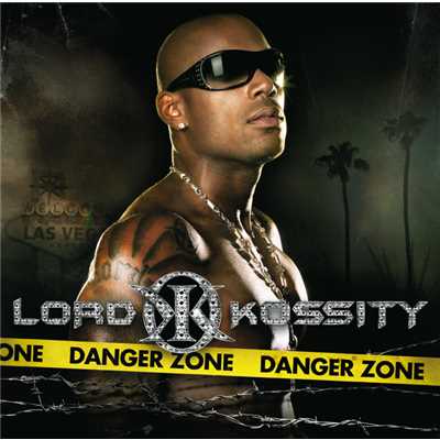 Danger Zone (Introduction)/Lord Kossity