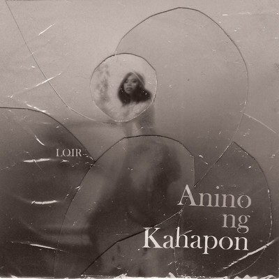 シングル/Anino Ng Kahapon/LOIR