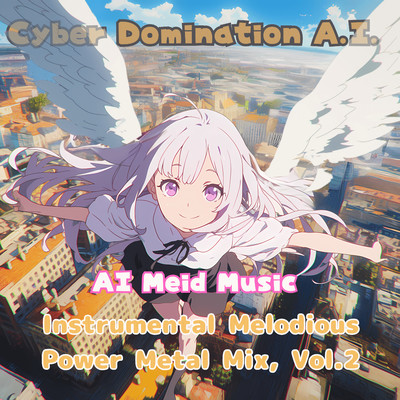 アルバム/Instrumental Melodious Power Metal MIX,Vol.2/Cyber Domination A.I.