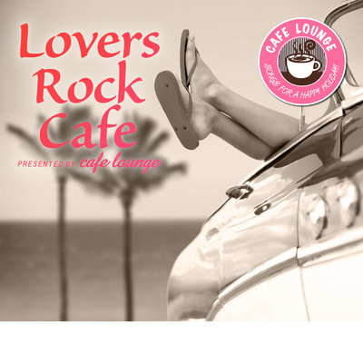 Lovers Rockカフェへようこそ。/Cafe lounge