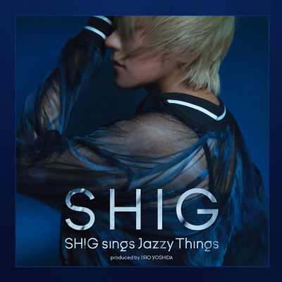 SHIG sings Jazz Things/SHIG