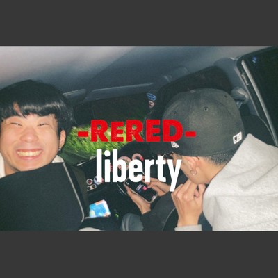 シングル/liberty/ReRED