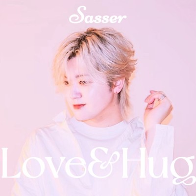 Love&Hug/Sasser
