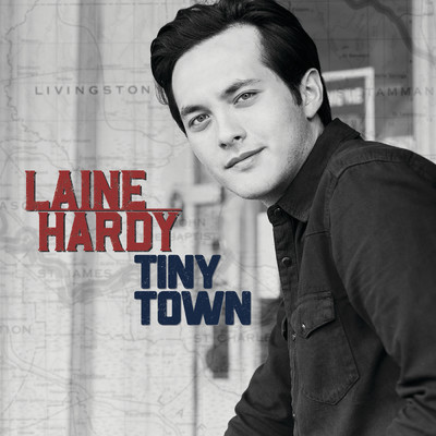 Tiny Town/Laine Hardy
