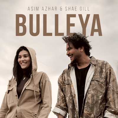 シングル/Bulleya/Asim Azhar／Shae Gill
