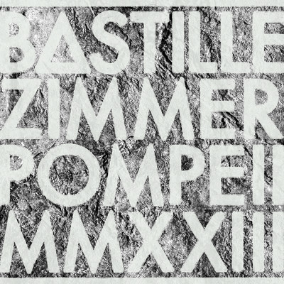 Pompeii MMXXIII (Instrumental)/バスティル／ハンス・ジマー
