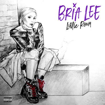 Little Room (Explicit)/Bria Lee