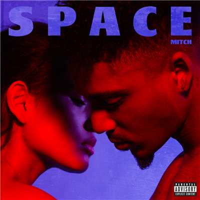 アルバム/Space (Explicit)/Mitch