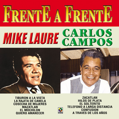 Frente A Frente/Carlos Campos／Mike Laure