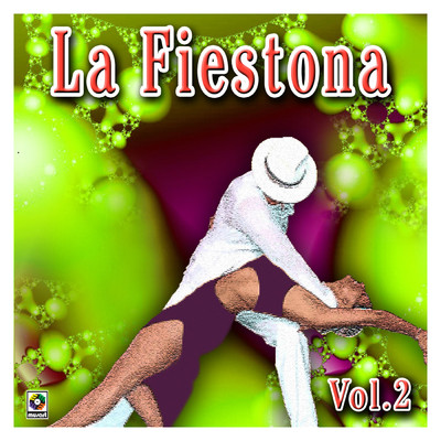 La Fiestona, Vol. 2/Various Artists