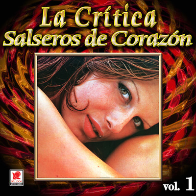 Coleccion De Oro: La Critica Y Sus Cantantes, Vol. 1/La Critica
