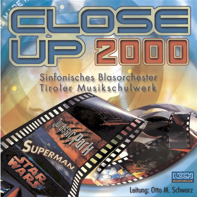 Close Up 2000/Sinfonisches Blasorchester Tiroler Musikschulwerk