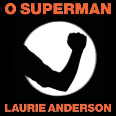 アルバム/O Superman (UK 12” sgl)/Laurie Anderson
