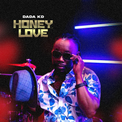 Honey Love/Dada KD