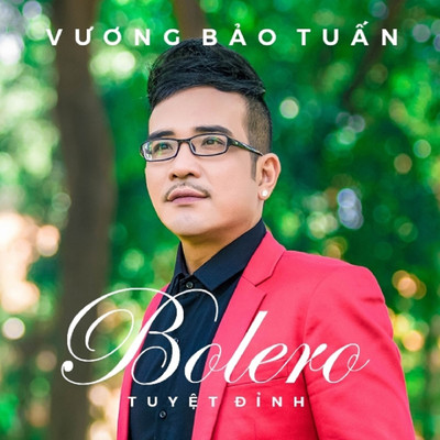 Bolero Tuyet Dinh/Vuong Bao Tuan