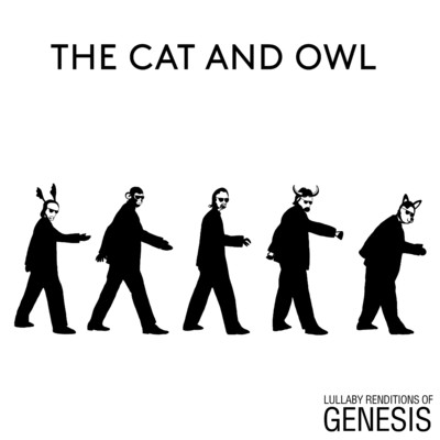 アルバム/Lullaby Renditions of Genesis/The Cat and Owl