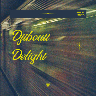 アルバム/Djibouti Delight/Emilia Freya