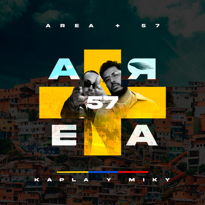 アルバム/AREA 57/Kapla y Miky