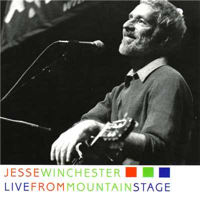 アルバム/Live from Mountain Stage/Jesse Winchester