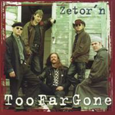 アルバム/Zetor'n/Too Far Gone