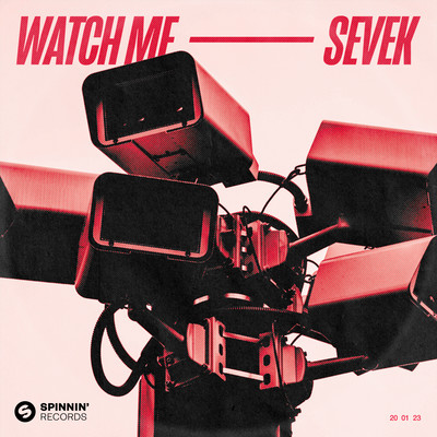 Watch Me (Extended Mix)/Sevek