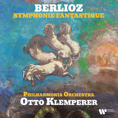 Berlioz: Symphonie fantastique, Op. 14/Otto Klemperer
