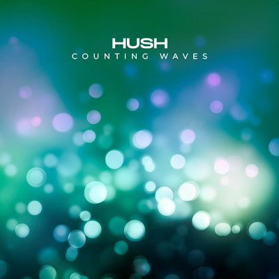 Hush/Counting Waves