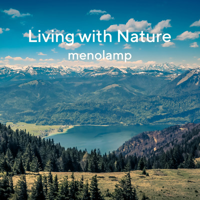 アルバム/Living with Nature/menolamp