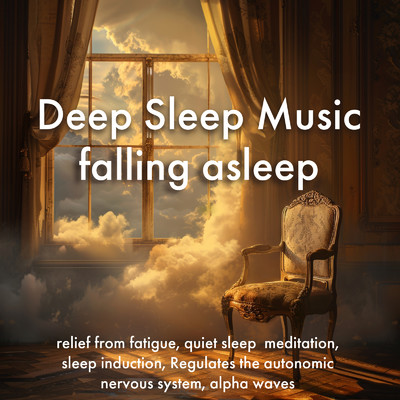 Deep Sleep Music falling asleep relief from fatigue, quiet sleep meditation, sleep induction, Regulates the autonomic nervous system, alpha waves/SLEEPY NUTS